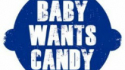 Baby Wants Candy: The Completely Improvised Full Band Musical (Baby Wants Candy)